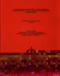 Image of PENGARUH PENGAWASAN CHEF IN CHARGE TERHADAP CITARASA MAKANAN DI LINJANI RESTAURANT, SHERATON BANDARA HOTEL.