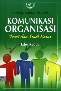Image of Komunikasi Organisasi: Teori dan Studi Kasus