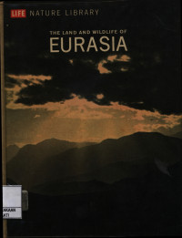 Image of The Land and Wildlife of EURASIA